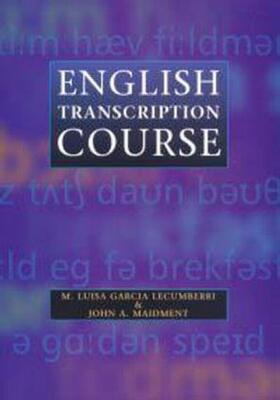 Maidment / Lecumberri |  English Transcription Course | Buch |  Sack Fachmedien