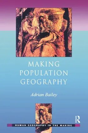 Bailey |  Making Population Geography | Buch |  Sack Fachmedien