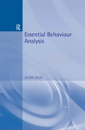 Leslie |  Essential Behaviour Analysis | Buch |  Sack Fachmedien