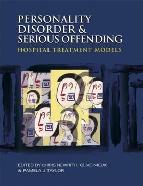 Newrith / Meux / Taylor |  Personality Disorder and Serious Offending | Buch |  Sack Fachmedien