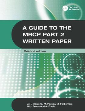 Warrens / Powis / Persey |  A Guide to the MRCP Part 2 Written Paper 2Ed | Buch |  Sack Fachmedien