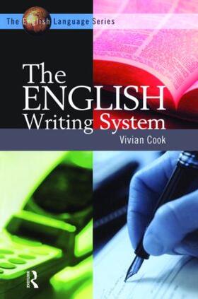 Cook |  The English Writing System | Buch |  Sack Fachmedien