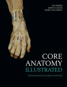 Parkin / Logan / McCarthy |  Core Anatomy - Illustrated | Buch |  Sack Fachmedien