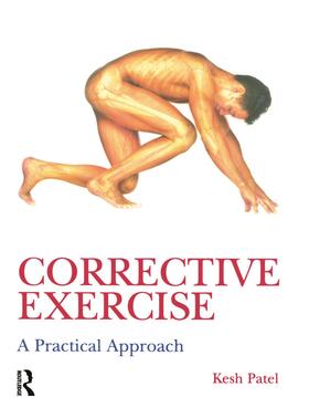 Patel / Wilkinson |  Corrective Exercise: A Practical Approach | Buch |  Sack Fachmedien
