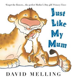 Melling |  Just Like My Mum | Buch |  Sack Fachmedien