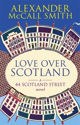 McCall Smith |  Love Over Scotland | Buch |  Sack Fachmedien