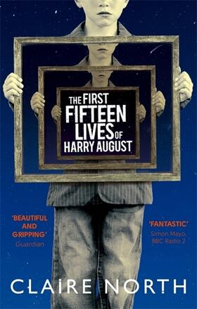 North |  The First Fifteen Lives of Harry August | Buch |  Sack Fachmedien