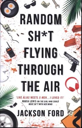 Ford |  Random Sh*t Flying Through The Air | Buch |  Sack Fachmedien