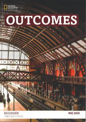 Sayer |  Outcomes - Second Edition - A0/A1.1: Beginner | Buch |  Sack Fachmedien