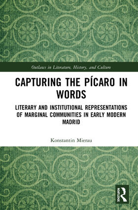 Mierau |  Capturing the Picaro in Words | Buch |  Sack Fachmedien