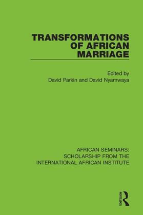 Parkin / Nyamwaya |  Transformations of African Marriage | Buch |  Sack Fachmedien