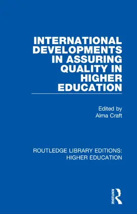 Craft |  International Developments in Assuring Quality in Higher Education | Buch |  Sack Fachmedien