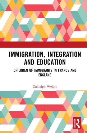 Welply |  Immigration, Integration and Education | Buch |  Sack Fachmedien