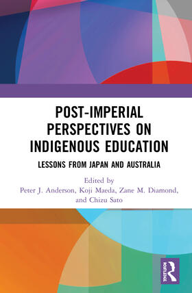 Anderson / Maeda / Diamond |  Post-Imperial Perspectives on Indigenous Education | Buch |  Sack Fachmedien