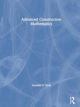 Virdi |  Advanced Construction Mathematics | Buch |  Sack Fachmedien