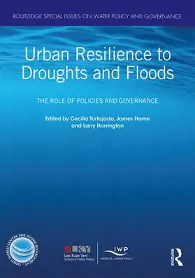 Tortajada / Horne / Harrington |  Urban Resilience to Droughts and Floods | Buch |  Sack Fachmedien