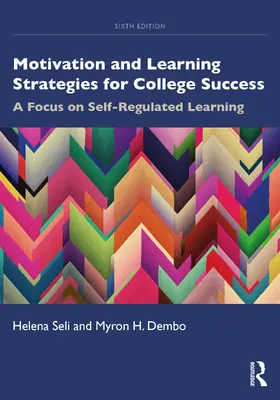 Seli |  Motivation and Learning Strategies for College Success | Buch |  Sack Fachmedien