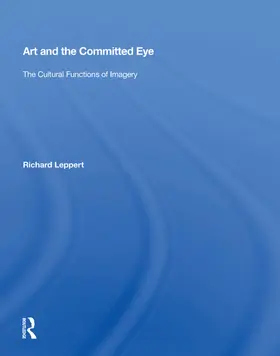 Leppert |  Art and the Committed Eye | Buch |  Sack Fachmedien