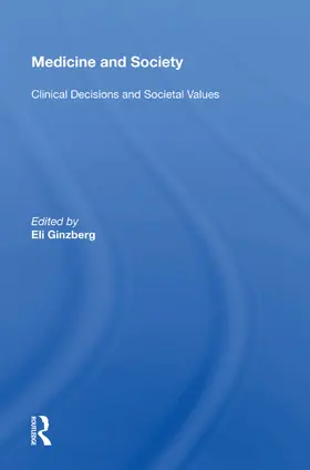 Ginzberg |  Medicine and Society | Buch |  Sack Fachmedien