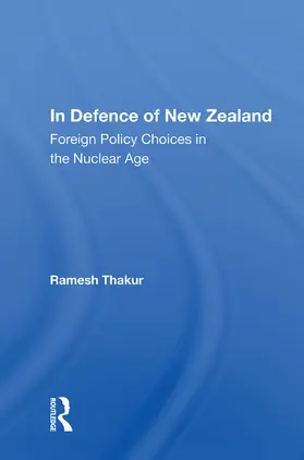 Thakur |  In Defence of New Zealand | Buch |  Sack Fachmedien