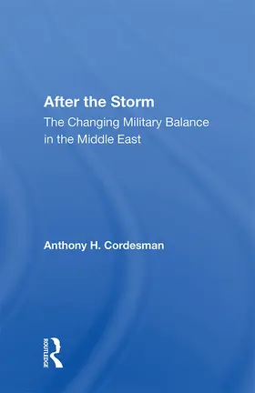 Cordesman |  After The Storm | Buch |  Sack Fachmedien