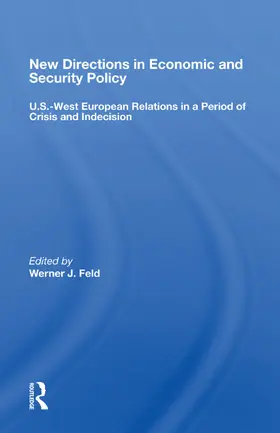 Feld |  New Directions in Economic and Security Policy | Buch |  Sack Fachmedien