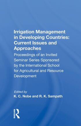 Nobe |  Irrigation Management in Developing Countries: Current Issues and Approaches | Buch |  Sack Fachmedien