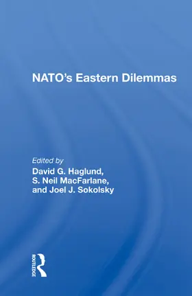 Haglund |  NATO's Eastern Dilemmas | Buch |  Sack Fachmedien