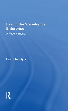 McIntyre |  Law in the Sociological Enterprise | Buch |  Sack Fachmedien