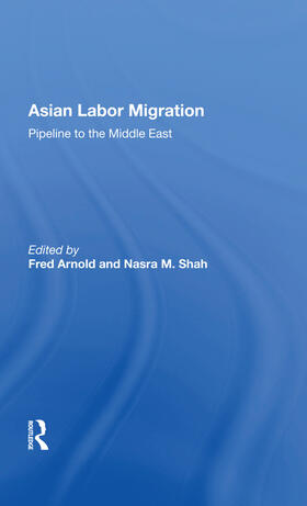 Arnold |  Asian Labor Migration | Buch |  Sack Fachmedien