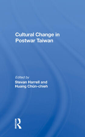 Harrell |  Cultural Change In Postwar Taiwan | Buch |  Sack Fachmedien