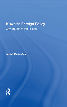 Assiri |  Kuwait's Foreign Policy | Buch |  Sack Fachmedien