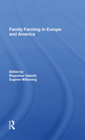 Galeski |  FAMILY FARMING IN EUROPE AND AMERIC | Buch |  Sack Fachmedien