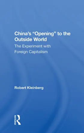 Kleinberg |  China's "Opening" to the Outside World | Buch |  Sack Fachmedien