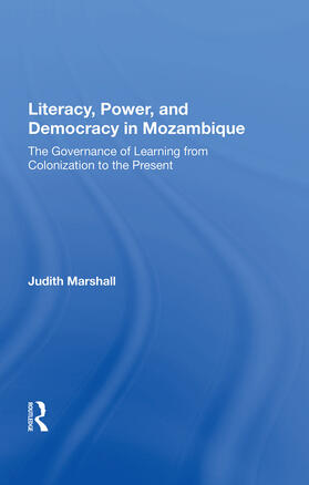 Marshall |  Literacy, Power, and Democracy in Mozambique | Buch |  Sack Fachmedien