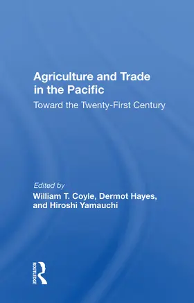 Coyle |  Agriculture And Trade In The Pacific | Buch |  Sack Fachmedien