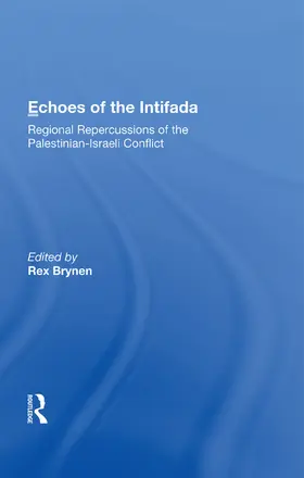 Brynen |  Echoes Of The Intifada | Buch |  Sack Fachmedien