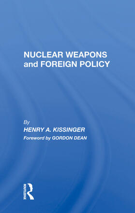 Kissinger |  Nuclear Weapons And Foreign Policy | Buch |  Sack Fachmedien