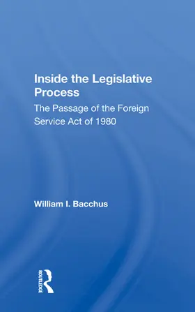 Bacchus |  Inside the Legislative Process | Buch |  Sack Fachmedien