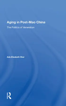 Sher |  Aging In Post-mao China | Buch |  Sack Fachmedien