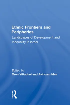 Yiftachel |  Ethnic Frontiers and Peripheries | Buch |  Sack Fachmedien