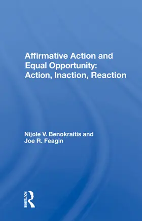 Benokraitis |  Affirmative Action and Equal Opportunity: Action, Inaction, Reaction | Buch |  Sack Fachmedien