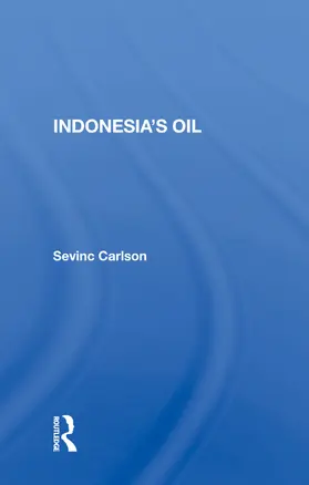 Carlson |  Indonesia's Oil | Buch |  Sack Fachmedien