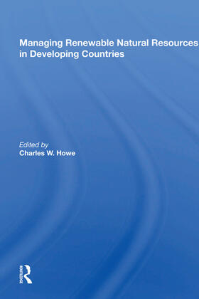 Howe |  Managing Renewable Natural Resources in Developing Countries | Buch |  Sack Fachmedien