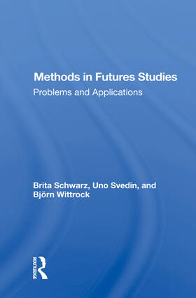 Schwarz |  Methods in Futures Studies | Buch |  Sack Fachmedien