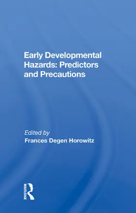 Horowitz |  Early Developmental Hazards: Predictors and Precautions | Buch |  Sack Fachmedien