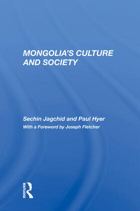 Jagchid |  Mongolia's Culture and Society | Buch |  Sack Fachmedien