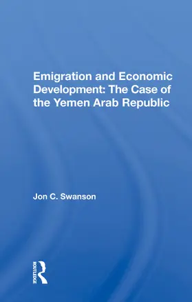 Swanson |  Emigration And Economic Development | Buch |  Sack Fachmedien