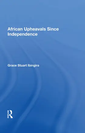 Ibingira |  African Upheavals Since Independence | Buch |  Sack Fachmedien