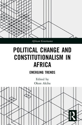 Akiba |  Political Change and Constitutionalism in Africa | Buch |  Sack Fachmedien